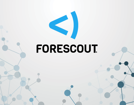 Forescout - Device Visibility and Control